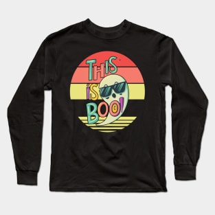 This Is Some Boo Sheet, Funny Halloween Party,Happy Halloween Day,Funny Spooky Vibes, Funny Pumpkin Gift Long Sleeve T-Shirt